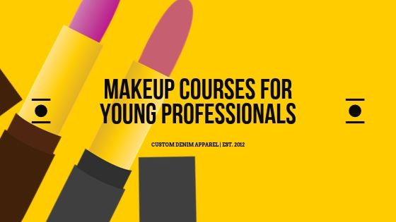 Makeup Courses for Young Professionals